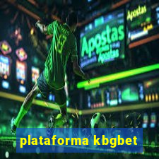 plataforma kbgbet